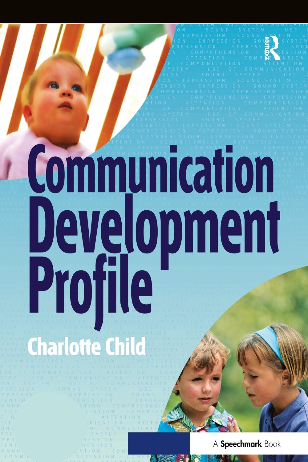 Communication Development Profile, 1st Edition, 9780863885525