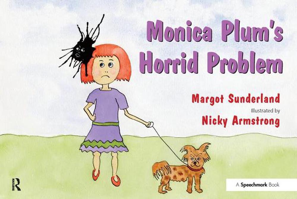 Monica Plum's Horrid Problem by Margot Sunderland, Paperback ...