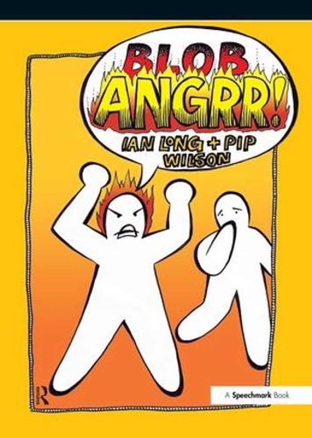 The Blob Anger Book, 1st Edition by Pip Wilson - ISBN: 9780863889165