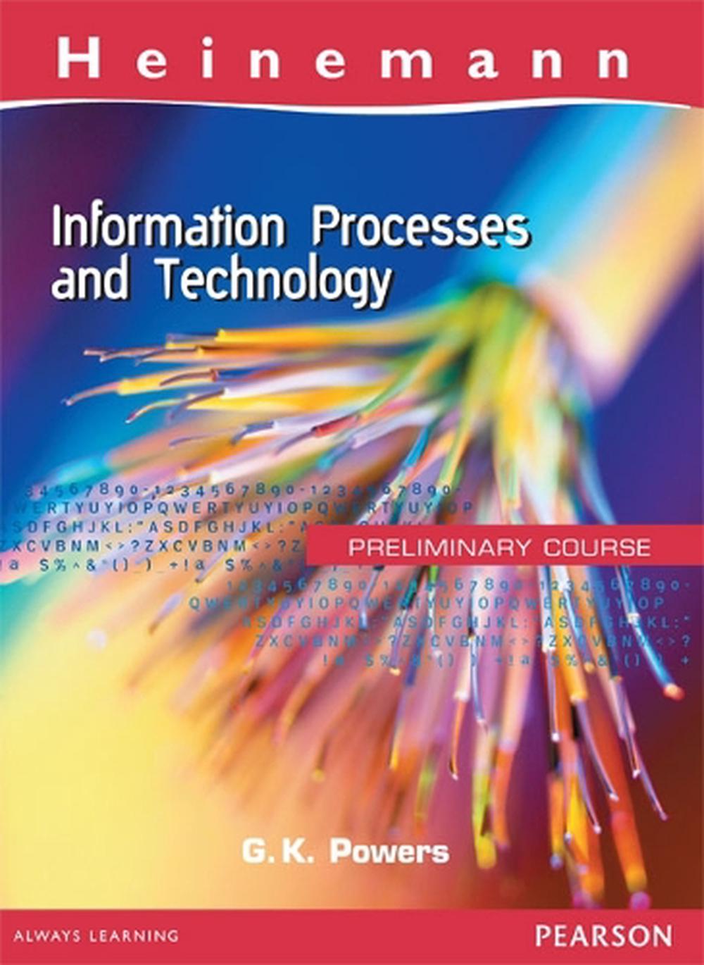Heinemann Information Processes and Technology Preliminary Course, 9780864625014