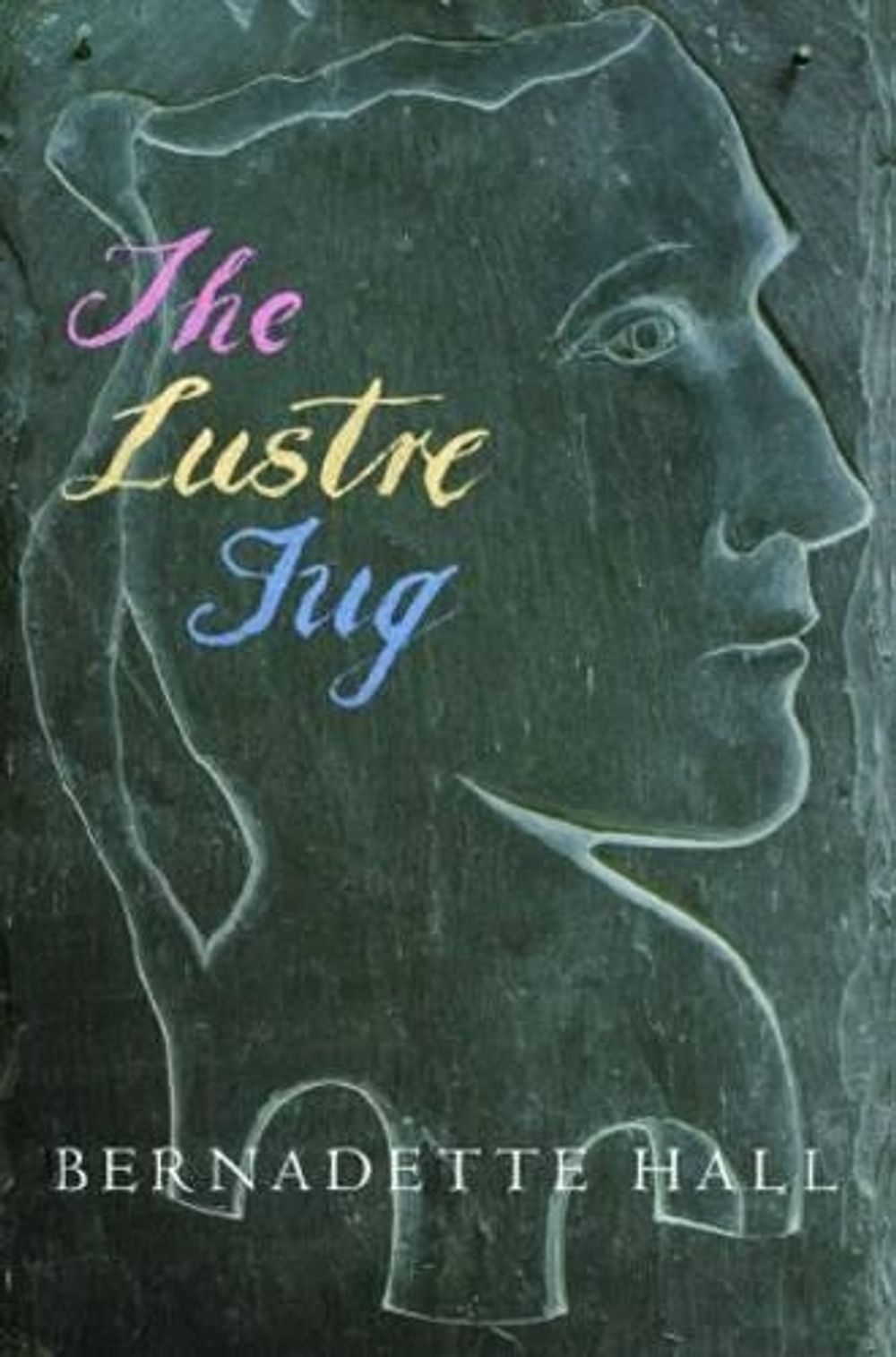 The Lustre Jug by Bernadette Hall - ISBN: 9780864736086