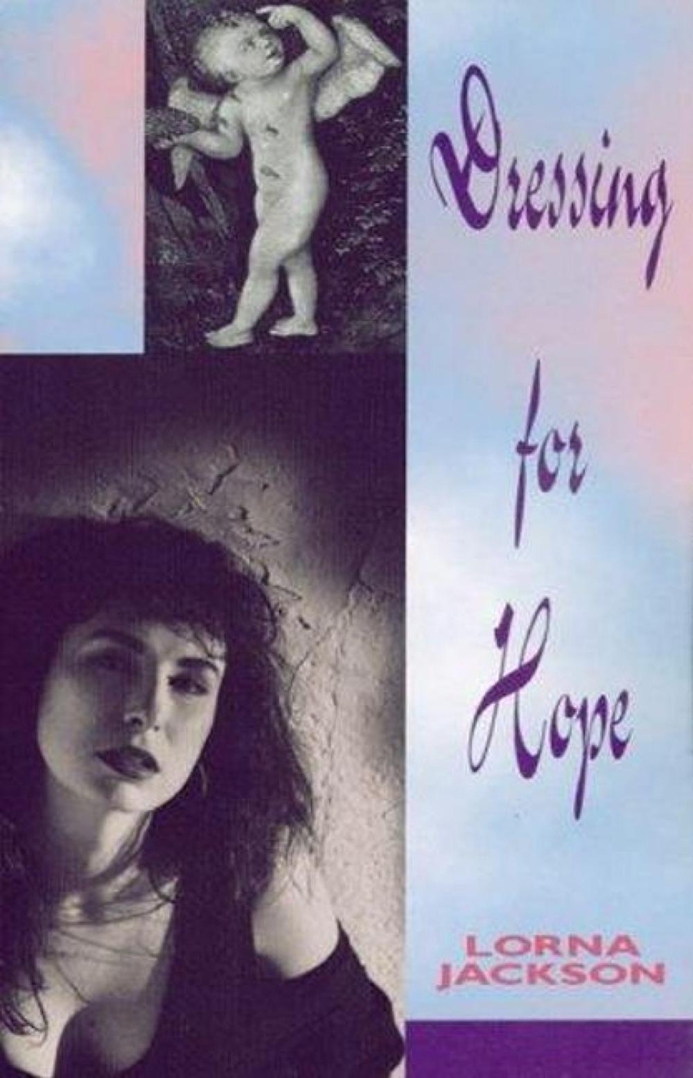 Dressing for Hope by Lorna Jackson - ISBN: 9780864921673