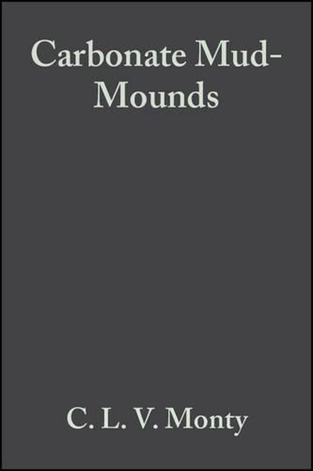 Carbonate Mud-Mounds, 1st Edition, 9780865429338
