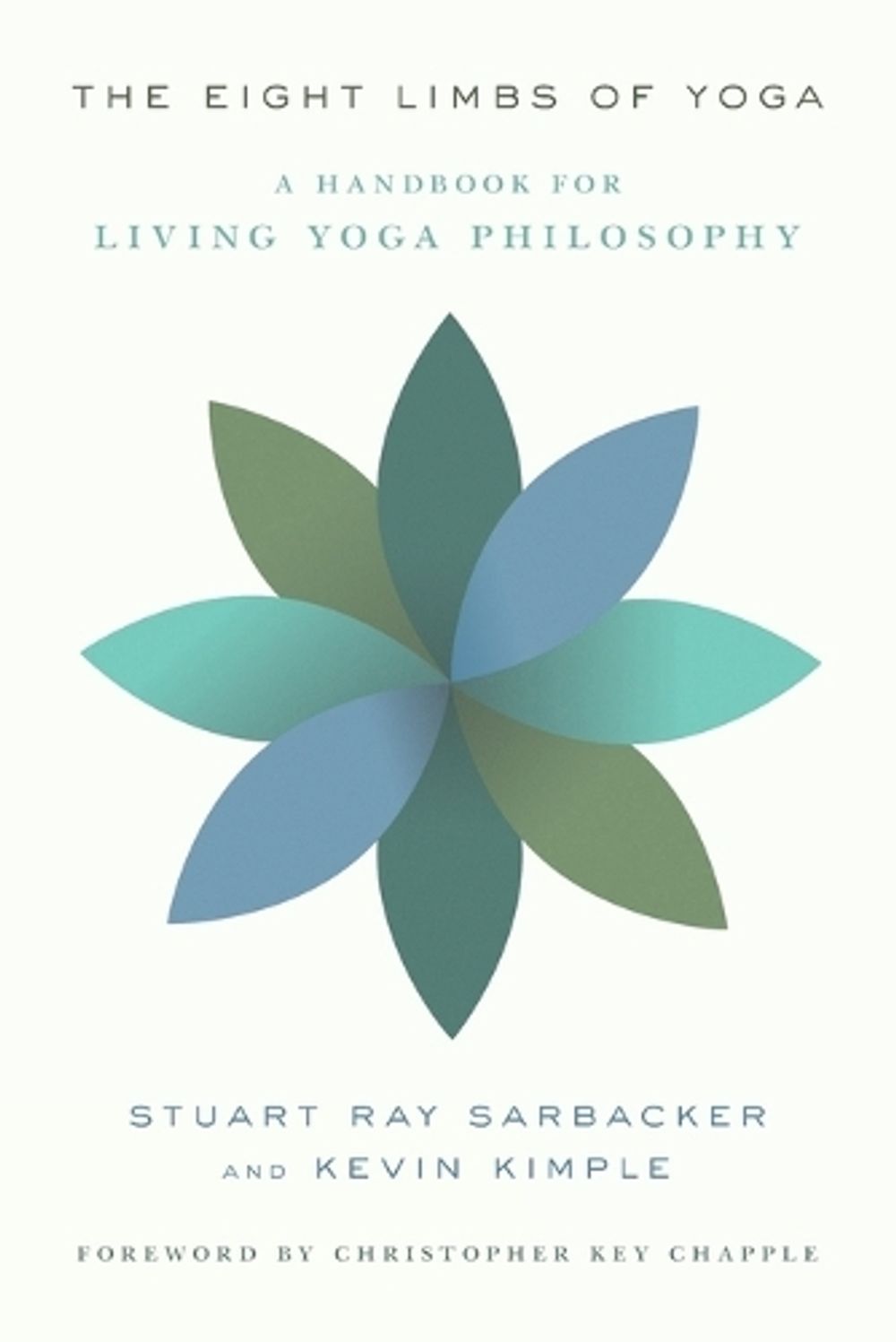 The Eight Limbs of Yoga by Stuart Ray Sarbacker - ISBN: 9780865477681