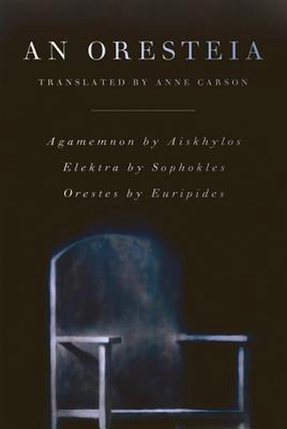 An Oresteia, 9780865479166