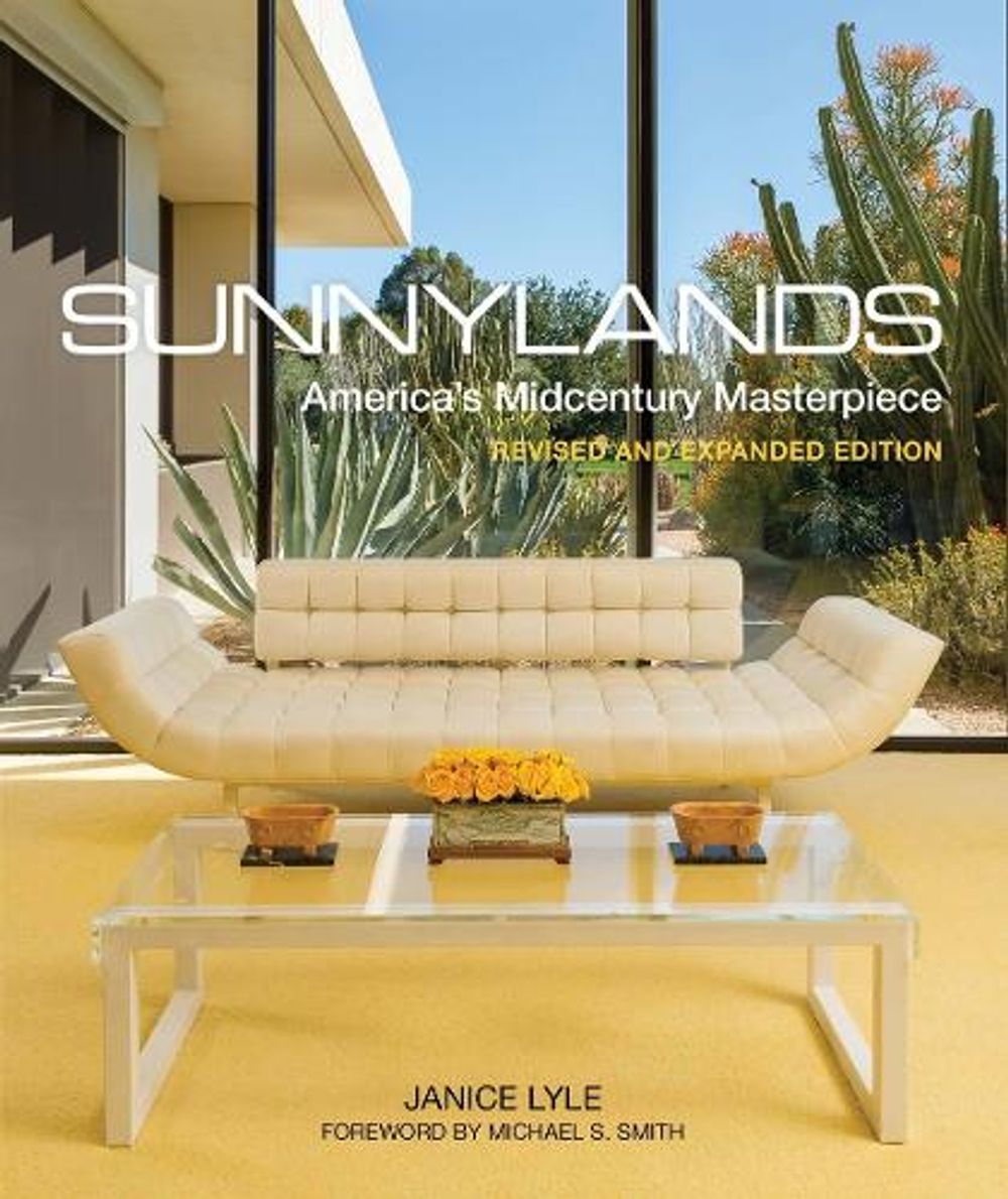 Sunnylands by Janice Lyle - ISBN: 9780865654198