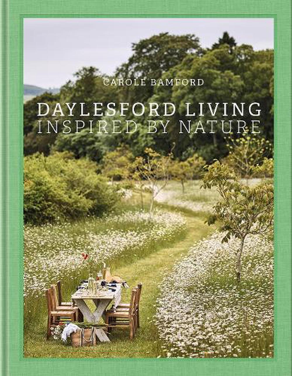 Daylesford Living: Inspired by Nature, 9780865654327