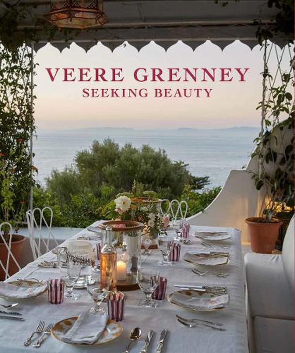 Veere Grenney: Seeking Beauty, 9780865654334