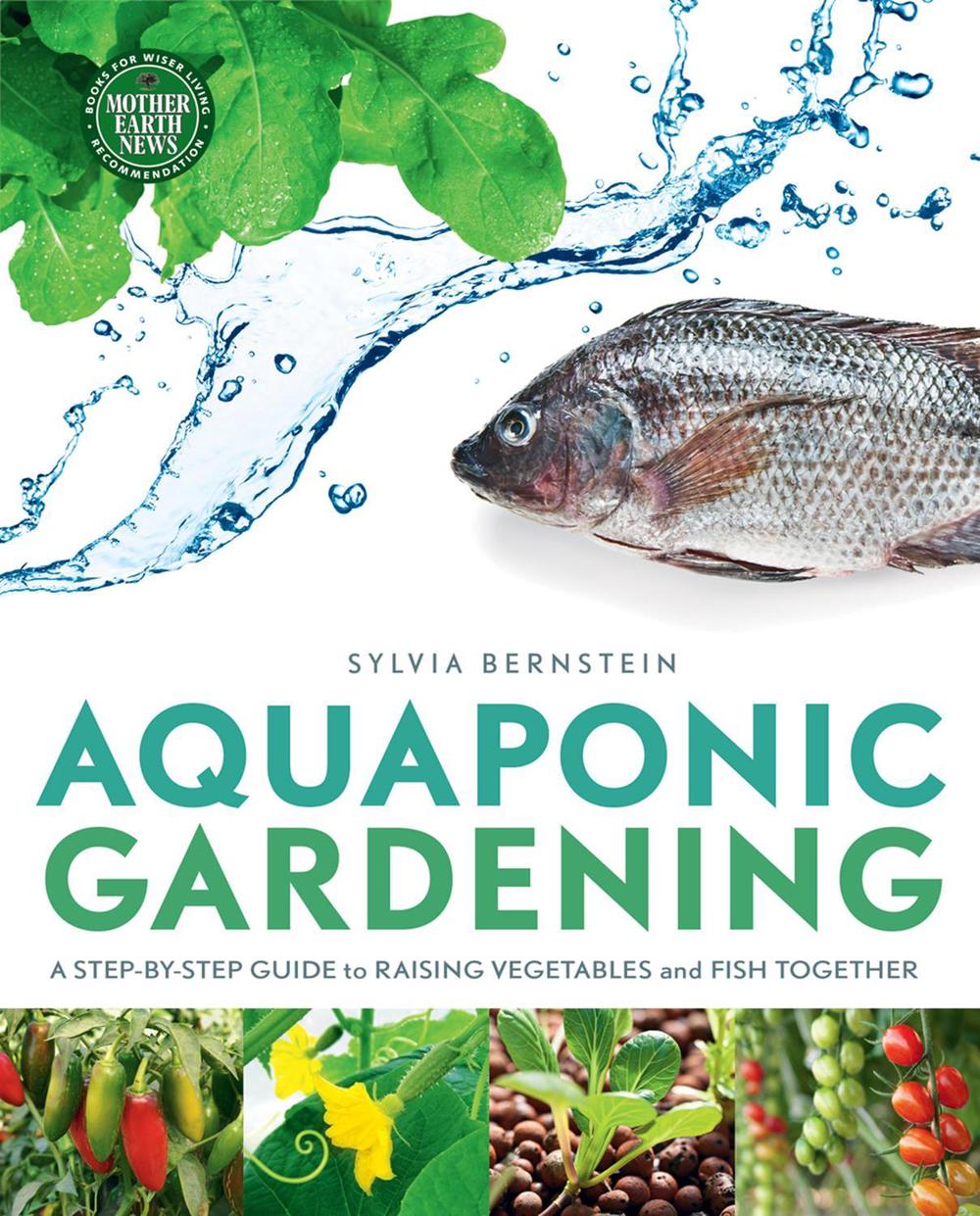 Aquaponic Gardening by Sylvia Bernstein - ISBN: 9780865717015