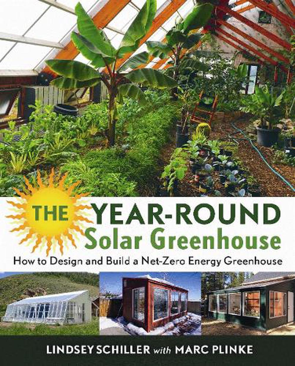The Year-Round Solar Greenhouse, 9780865718241