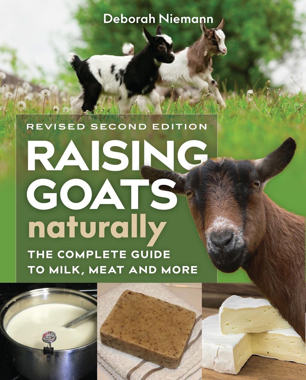 Raising Goats Naturally, 2nd Edition, 9780865718470