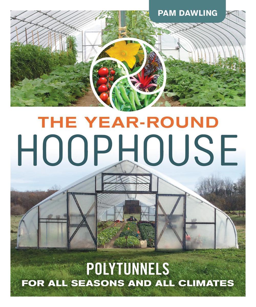 The Year-Round Hoophouse, 9780865718630