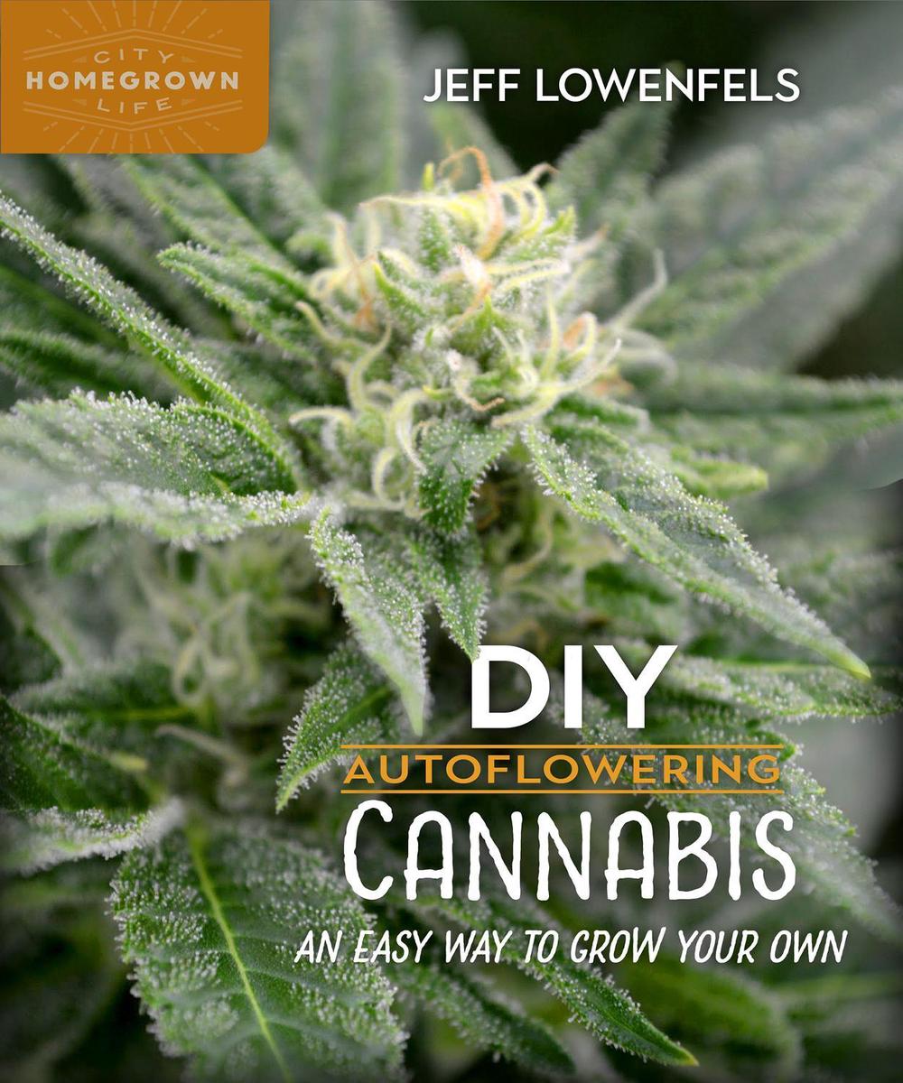 DIY Autoflowering Cannabis, 9780865719163