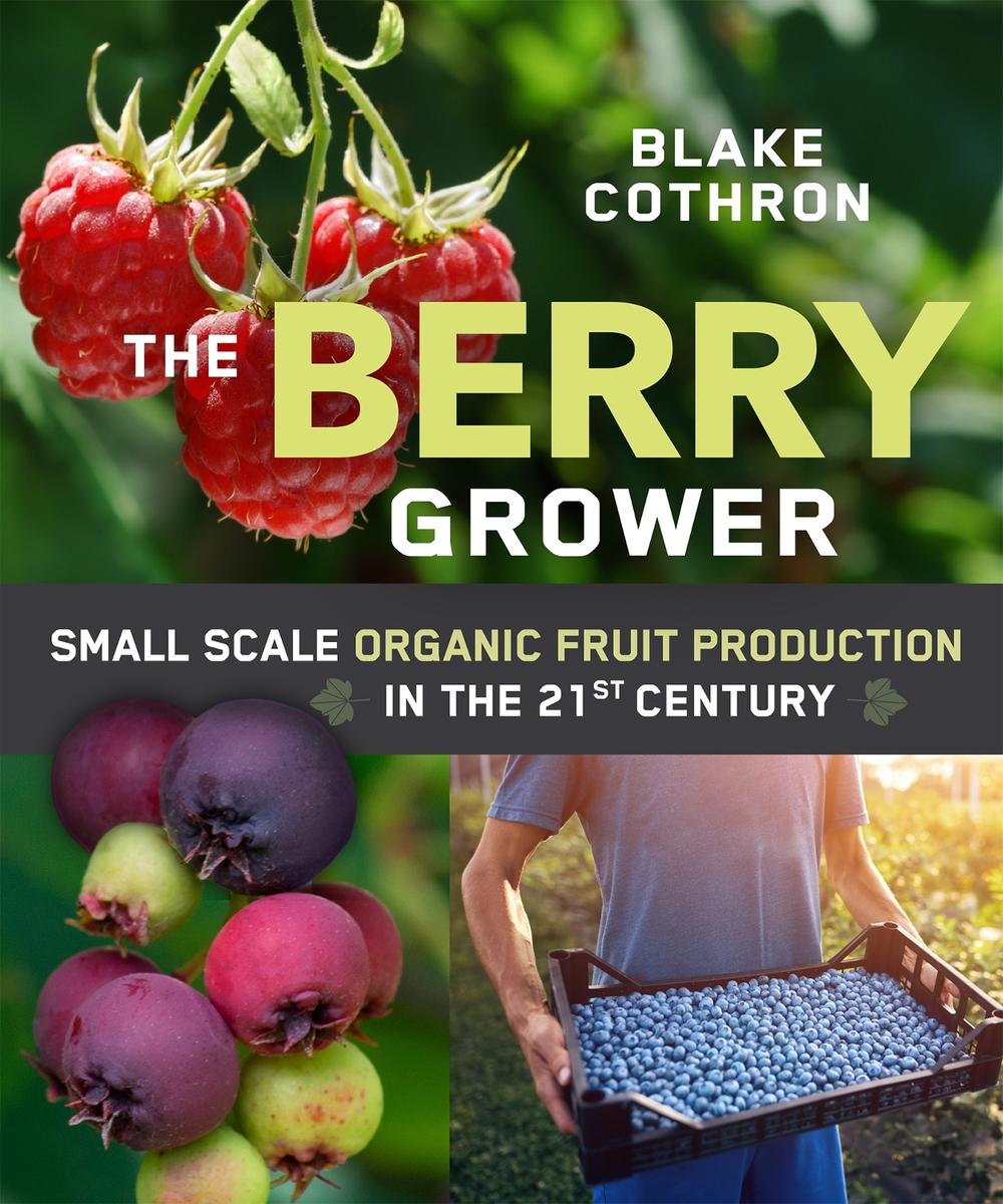 The Berry Grower, 9780865719651