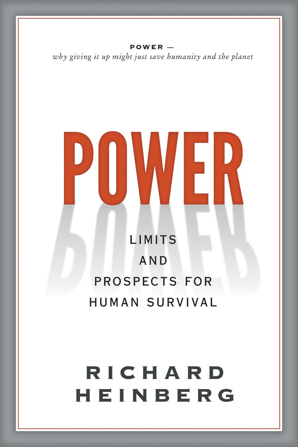 Power by Richard Heinberg - ISBN: 9780865719675