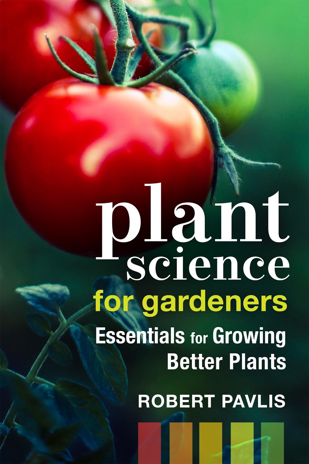 Plant Science for Gardeners, 9780865719736