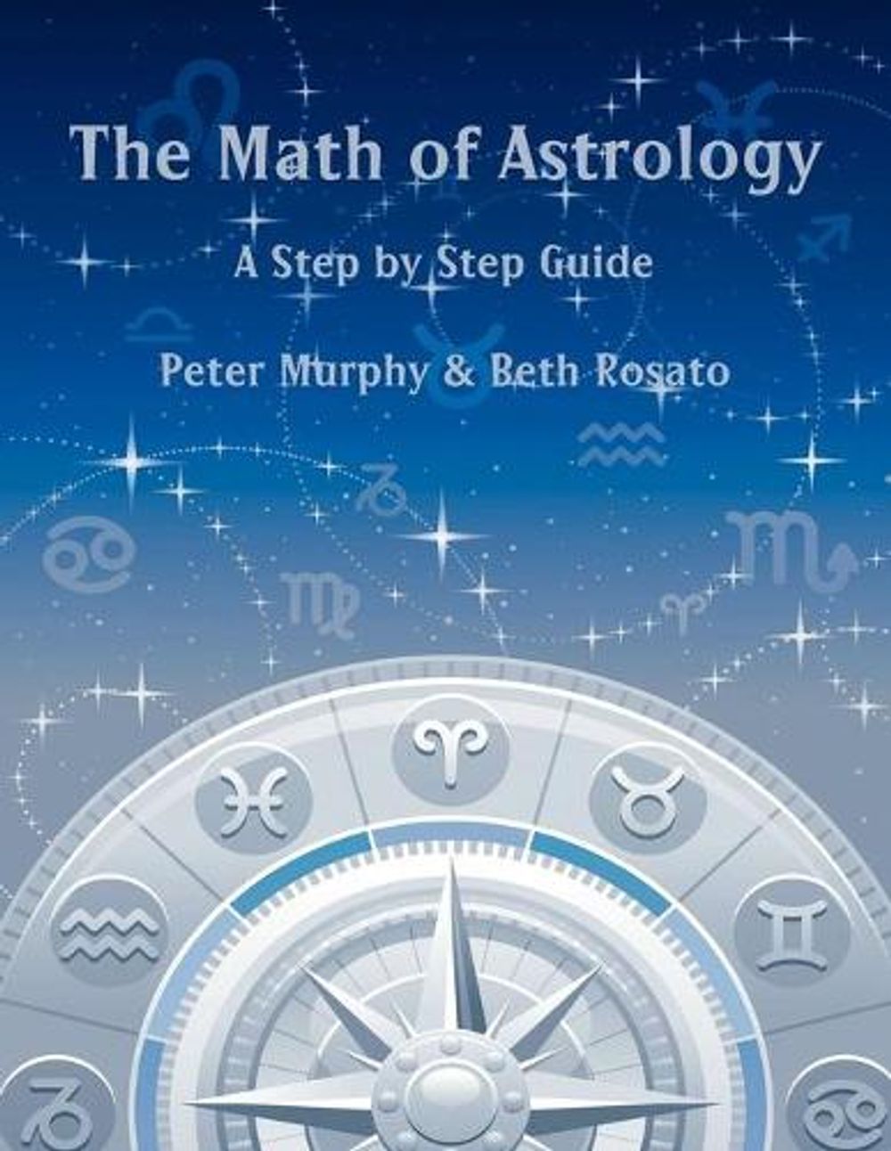 The Math of Astrology by Peter Murphy, Paperback, 9780866904568 | Buy ...
