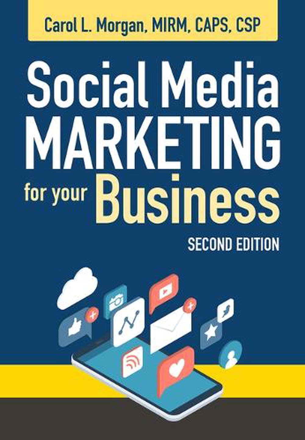Social Media Marketing for Your Business, Second Edition, 9780867188172