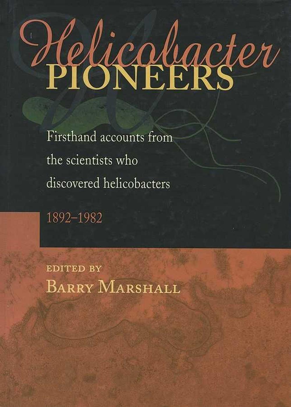 Helicobacter Pioneers, 1st Edition, 9780867930351