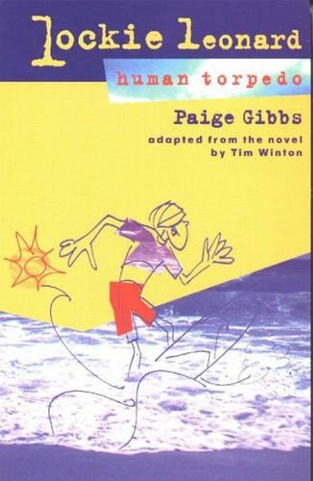 Lockie Leonard, Human Torpedo by Paige Gibbs - ISBN: 9780868194783