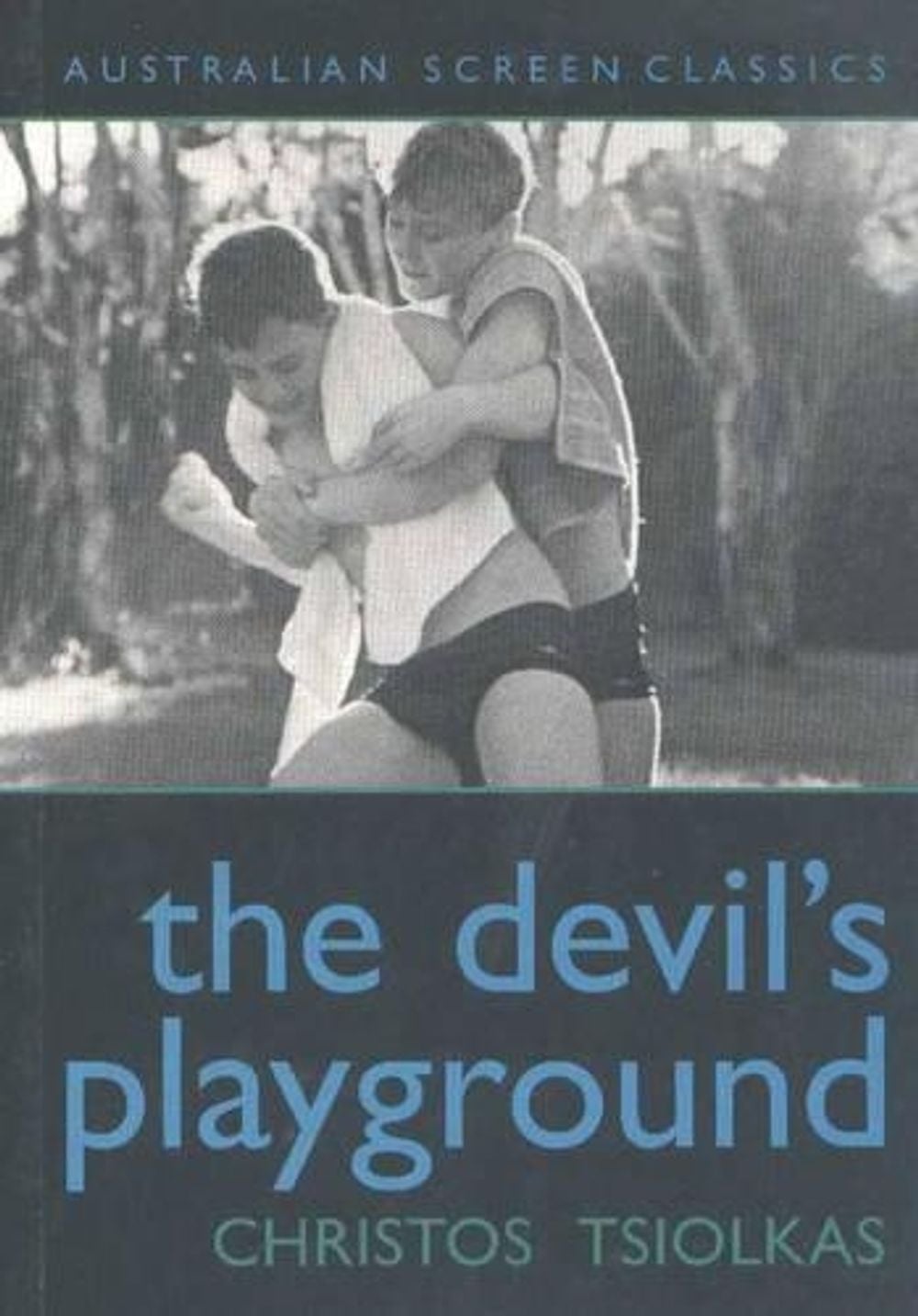 The Devil's Playground by Christos Tsiolkas - ISBN: 9780868196718