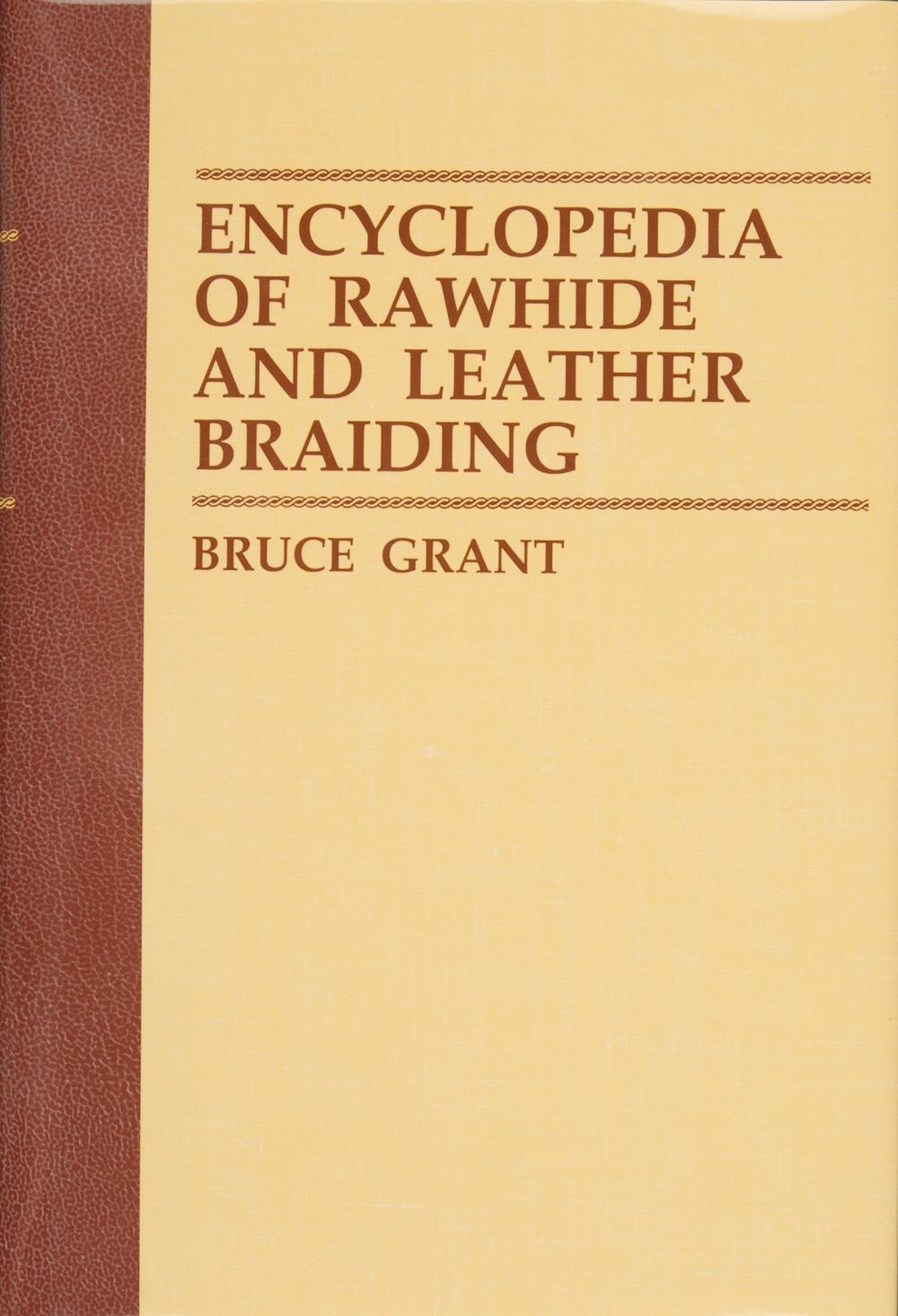 Encyclopedia of Rawhide and Leather Braiding, 9780870331619