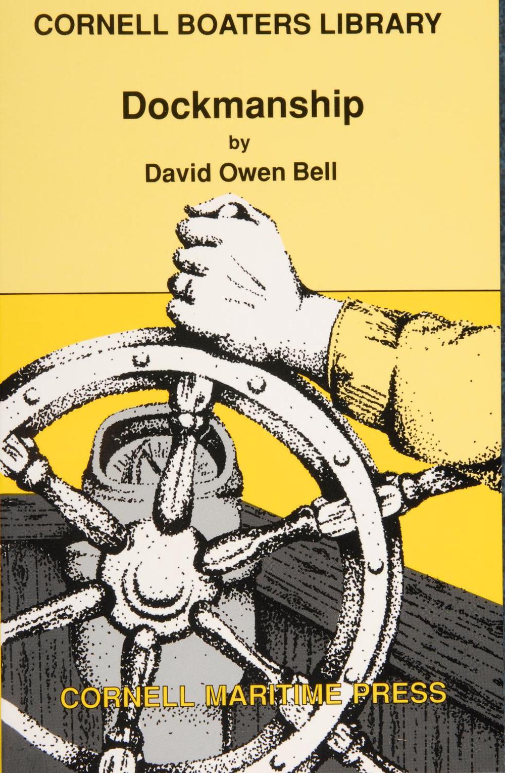 Dockmanship by David Owen Bell - ISBN: 9780870334252
