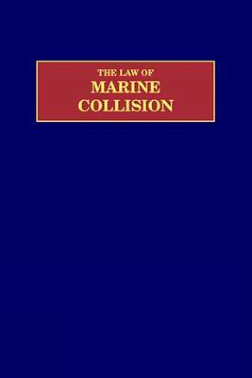 The Law of Marine Collision, 9780870335051
