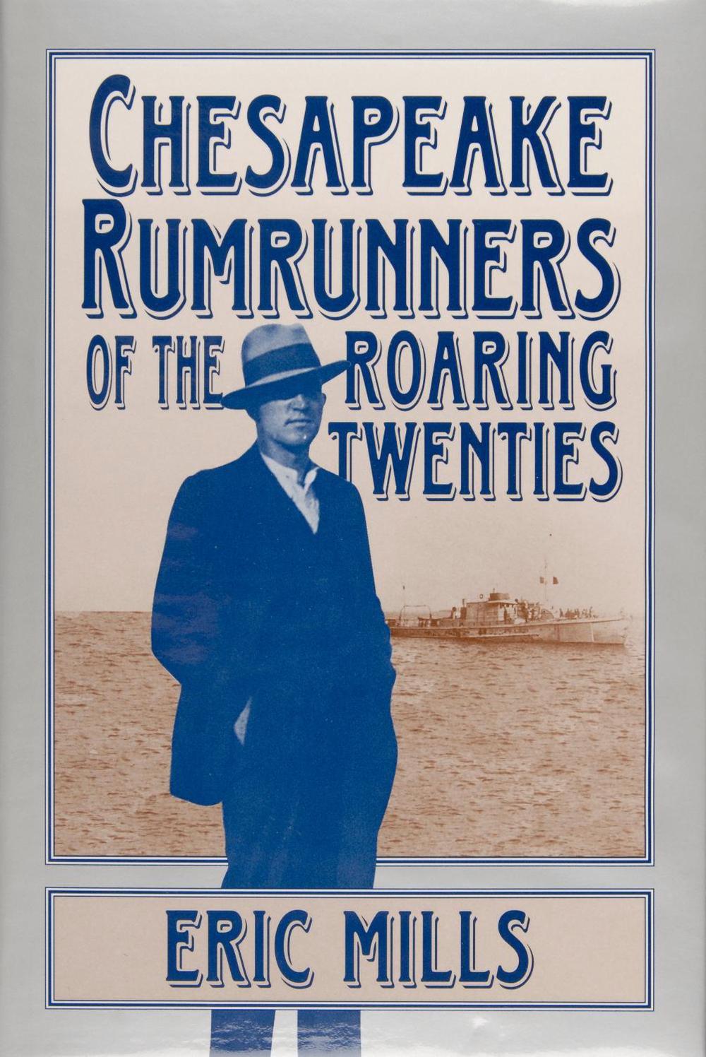 Chesapeake Rumrunners of the Roaring Twenties, 9780870335181