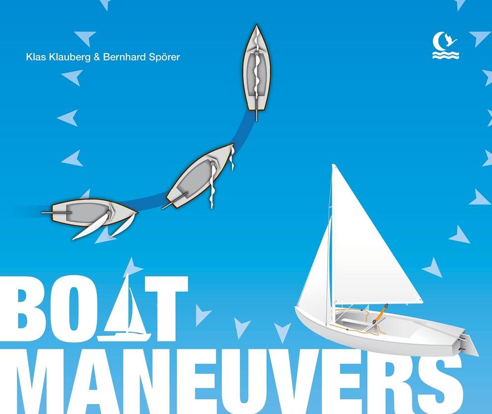 Boat Maneuvers by Klas Klauberg - ISBN: 9780870336324