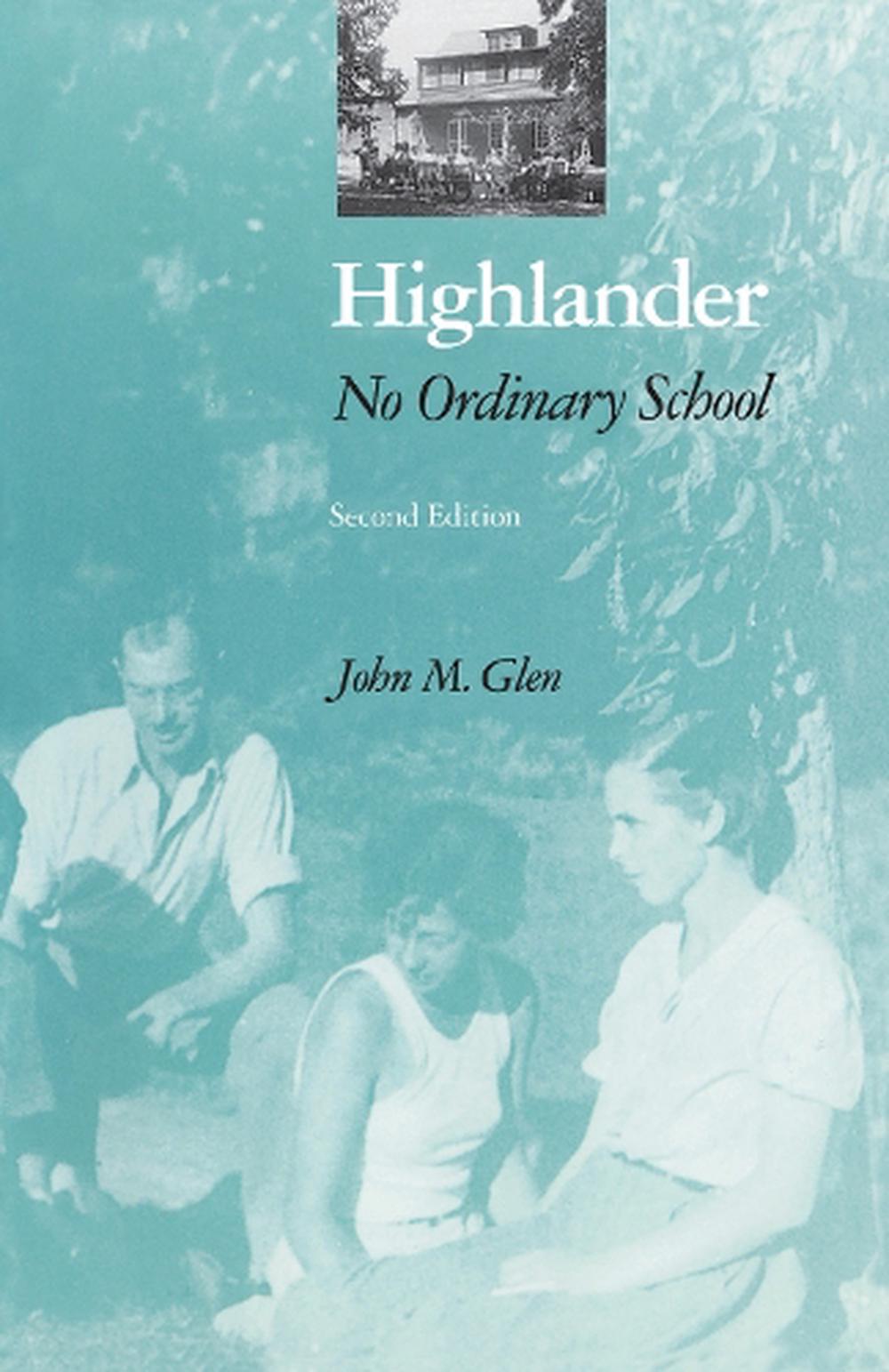 highlander-no-ordinary-school-second-edition-by-john-m-glen