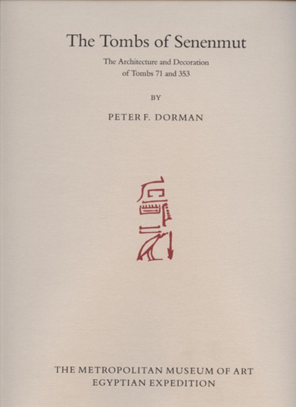 The Tombs of Senenmut by Peter F. Dorman, Hardcover, 9780870996207 | Buy  online at The Nile