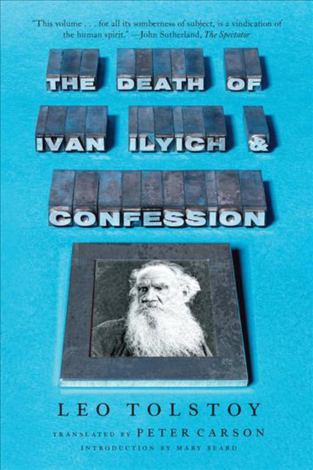 The Death of Ivan Ilyich and Confession, 9780871402998