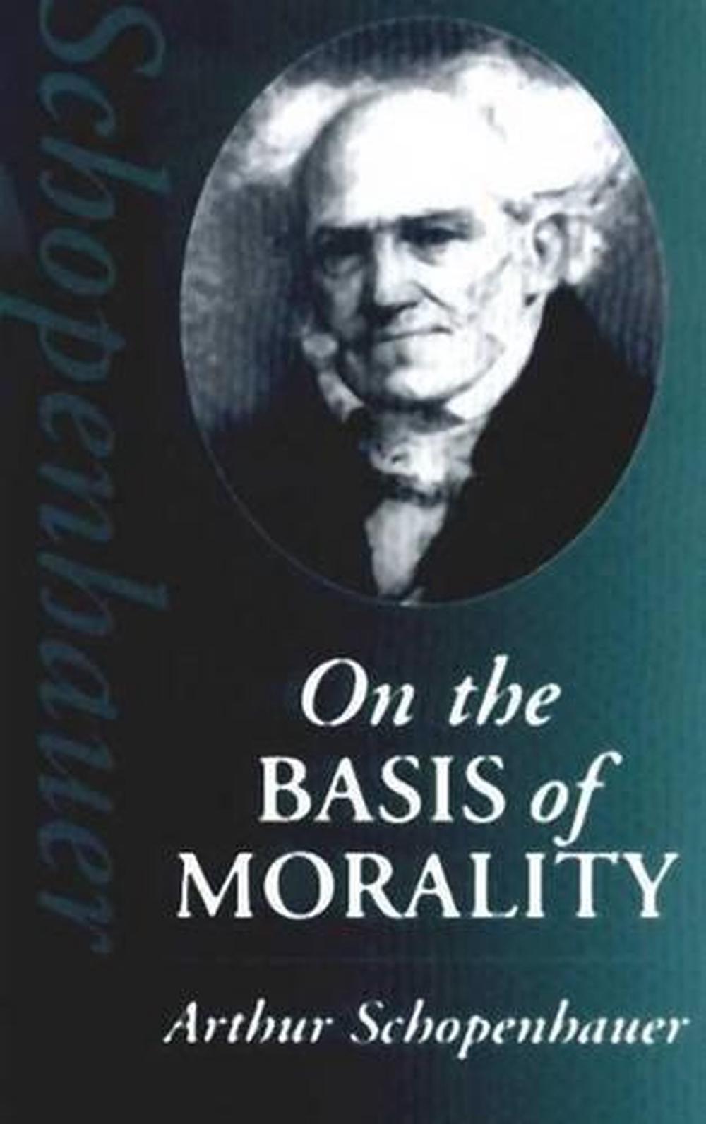 On the Basis of Morality, 9780872204423