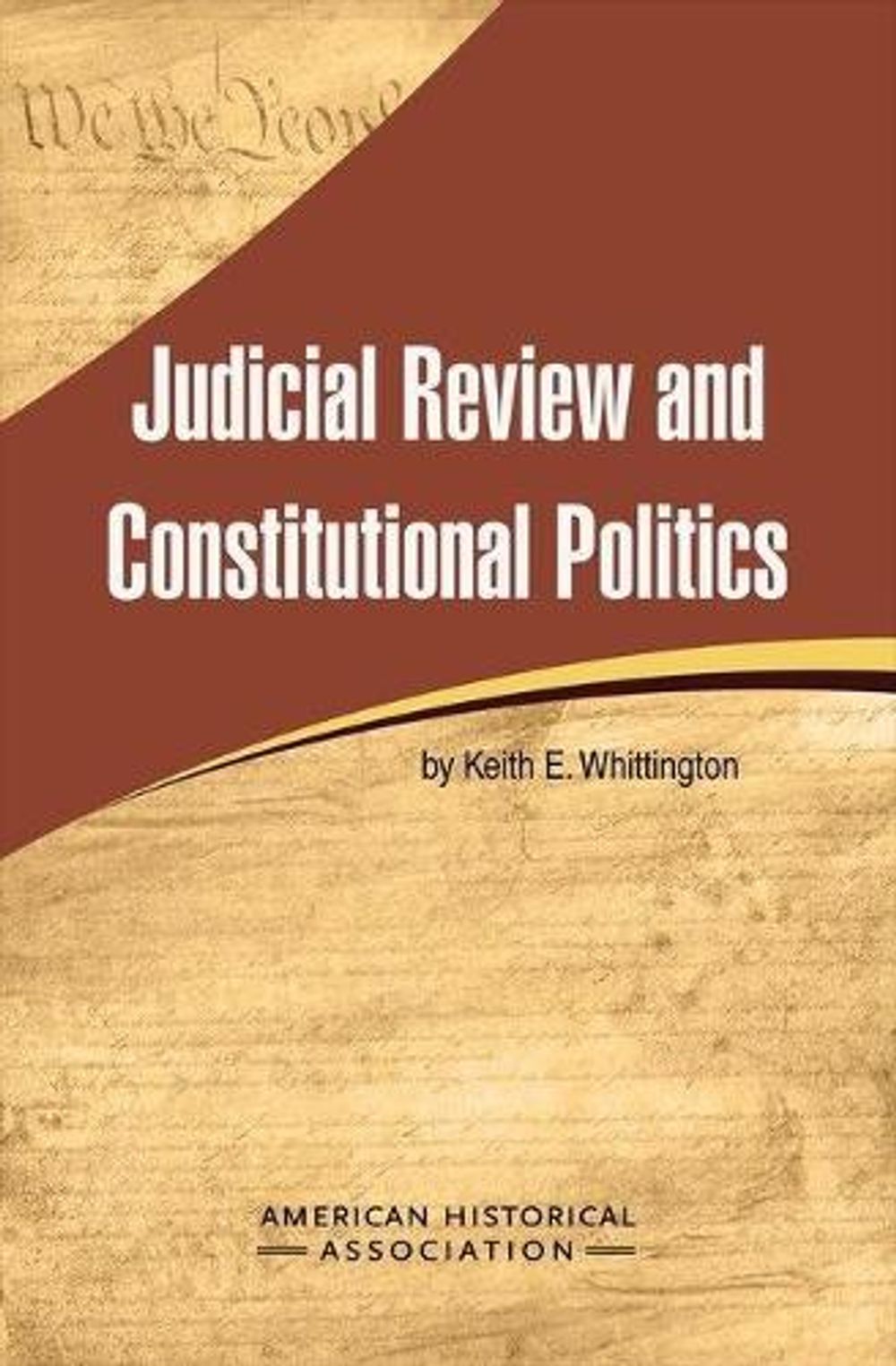 Judicial Review and Constitutional Politics by Keith C. Whittington - ISBN: 9780872292185