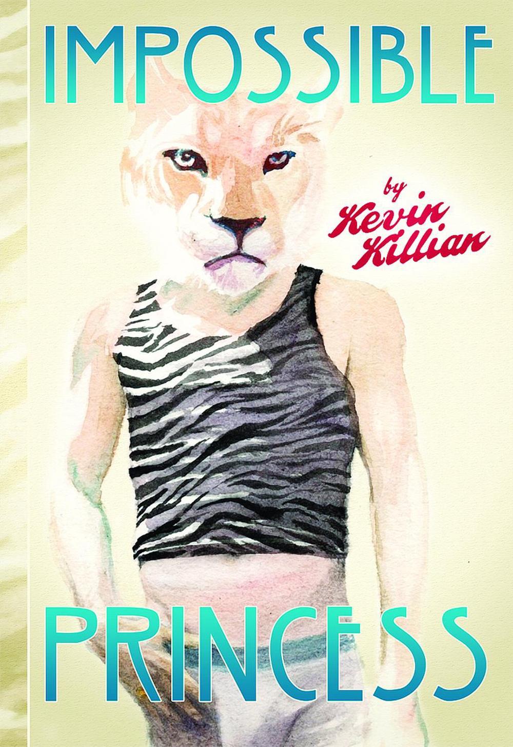 Impossible Princess by Kevin Killian - ISBN: 9780872865280