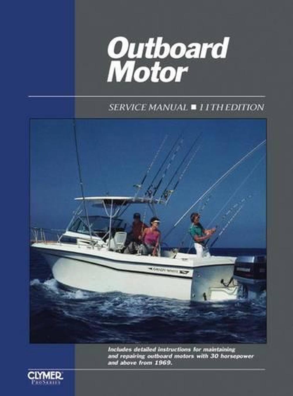 Proseries Outboard Motor (1969-1989) Vol. 2 Service Repair Manual, 9780872884656