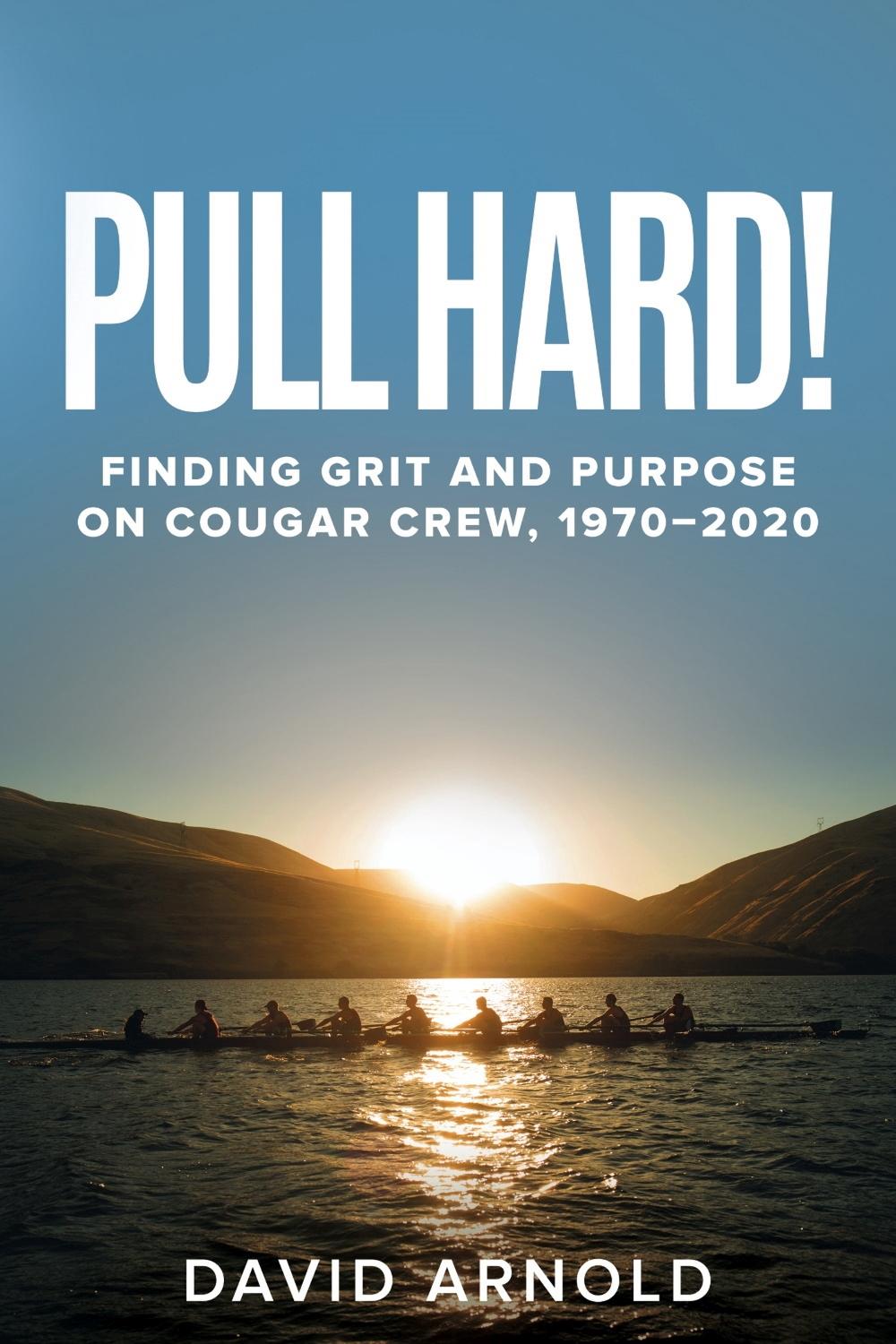 Pull Hard! by David Arnold - ISBN: 9780874224085