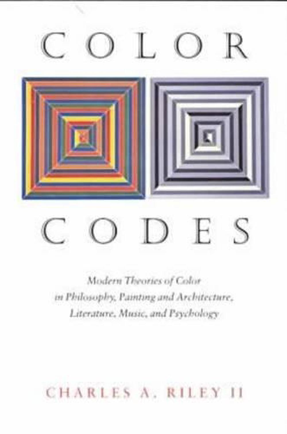 Color Codes, New edition Edition by Charles A. Riley - ISBN: 9780874517422