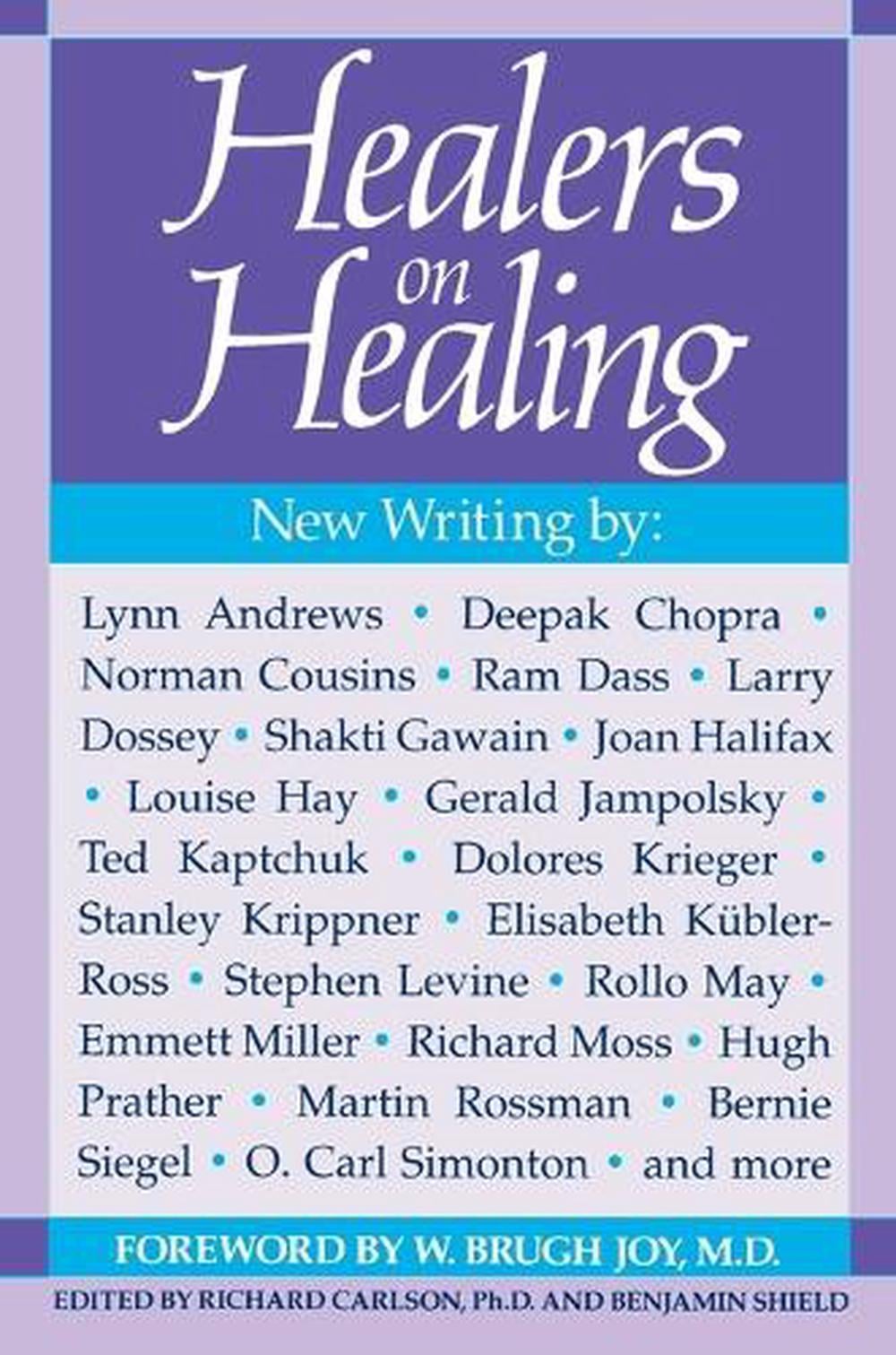 Healers on Healing by Richard Carlson - ISBN: 9780874774948
