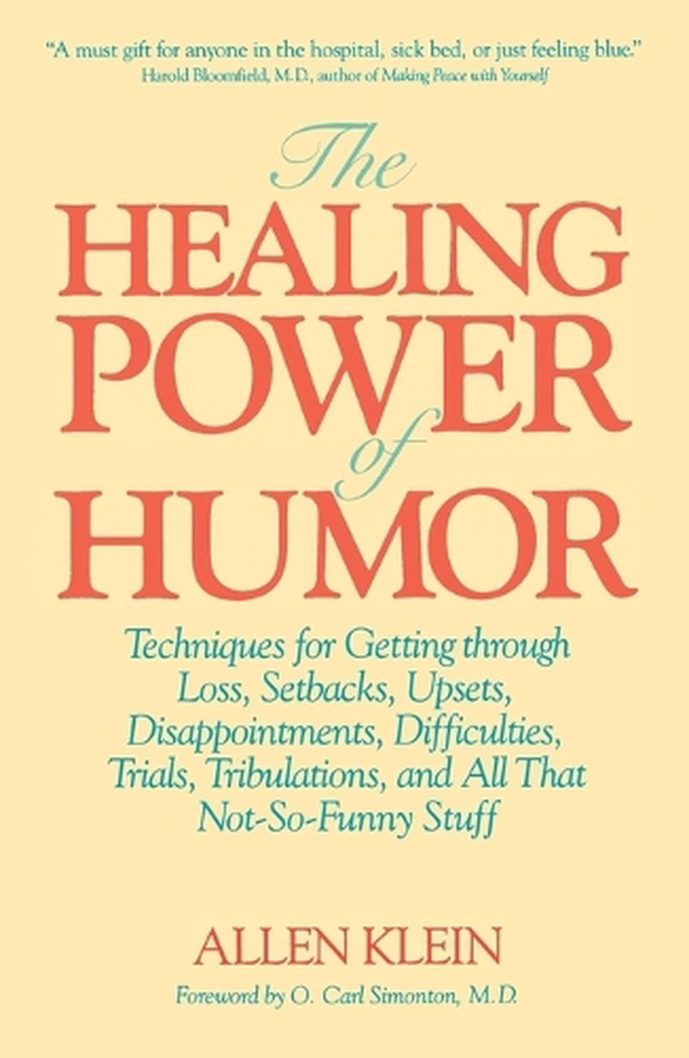 The Healing Power of Humor by Allen Klein - ISBN: 9780874775198