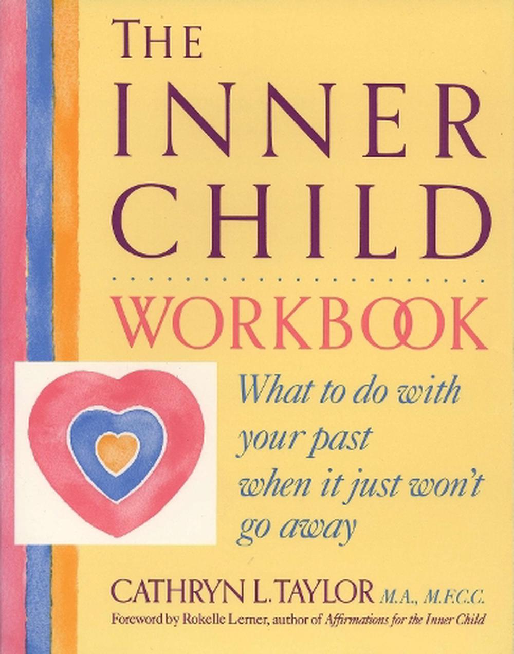 Inner Child Workbook by Cathryn L. Taylor, Paperback, 9780874776355 ...