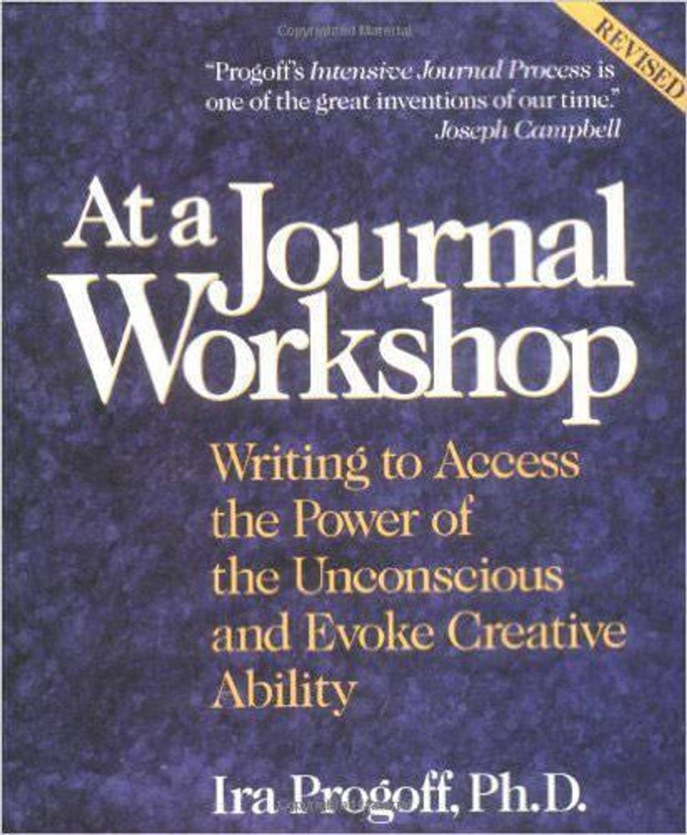 At a Journal Workshop by Ira Progoff - ISBN: 9780874776386
