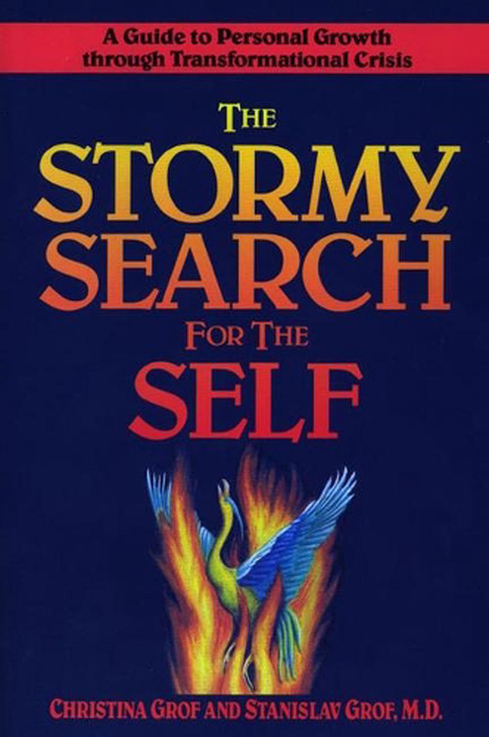 The Stormy Search for the Self by Christina Grof - ISBN: 9780874776492