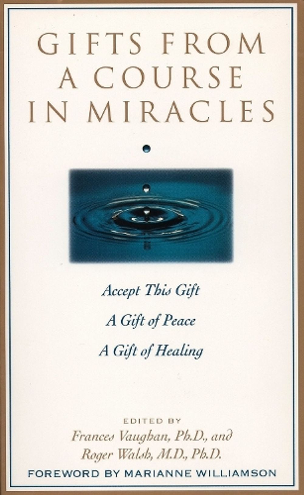 Gifts from a Course in Miracles by Frances Vaughan - ISBN: 9780874778038