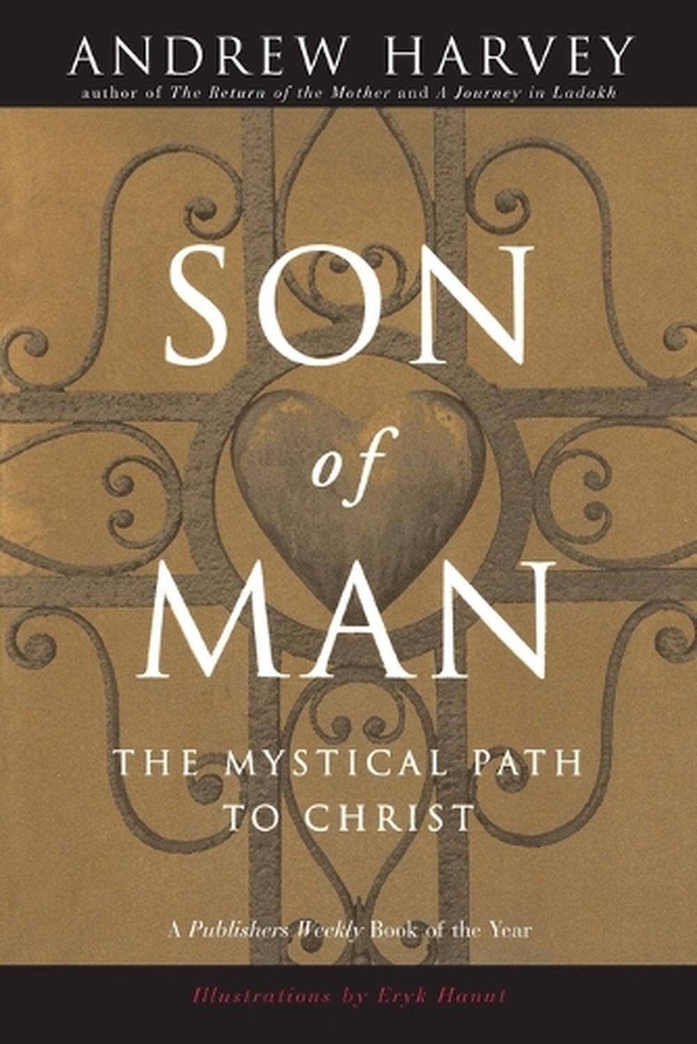 Son of Man by Andrew Harvey - ISBN: 9780874779929