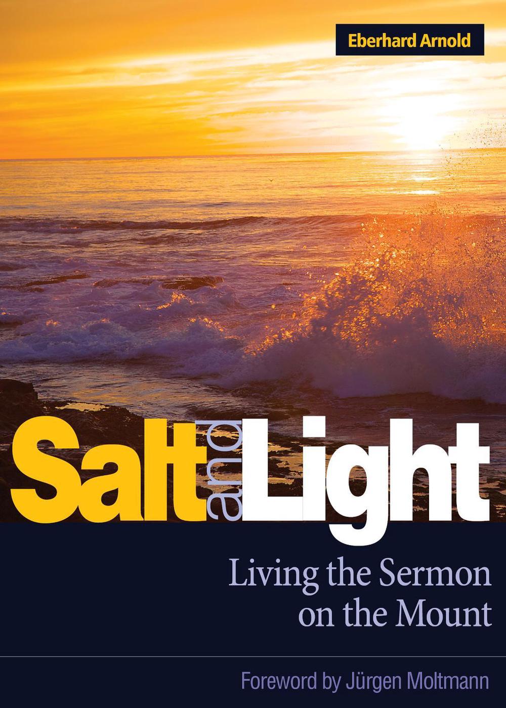 Salt and Light by Eberhard Arnold - ISBN: 9780874860993