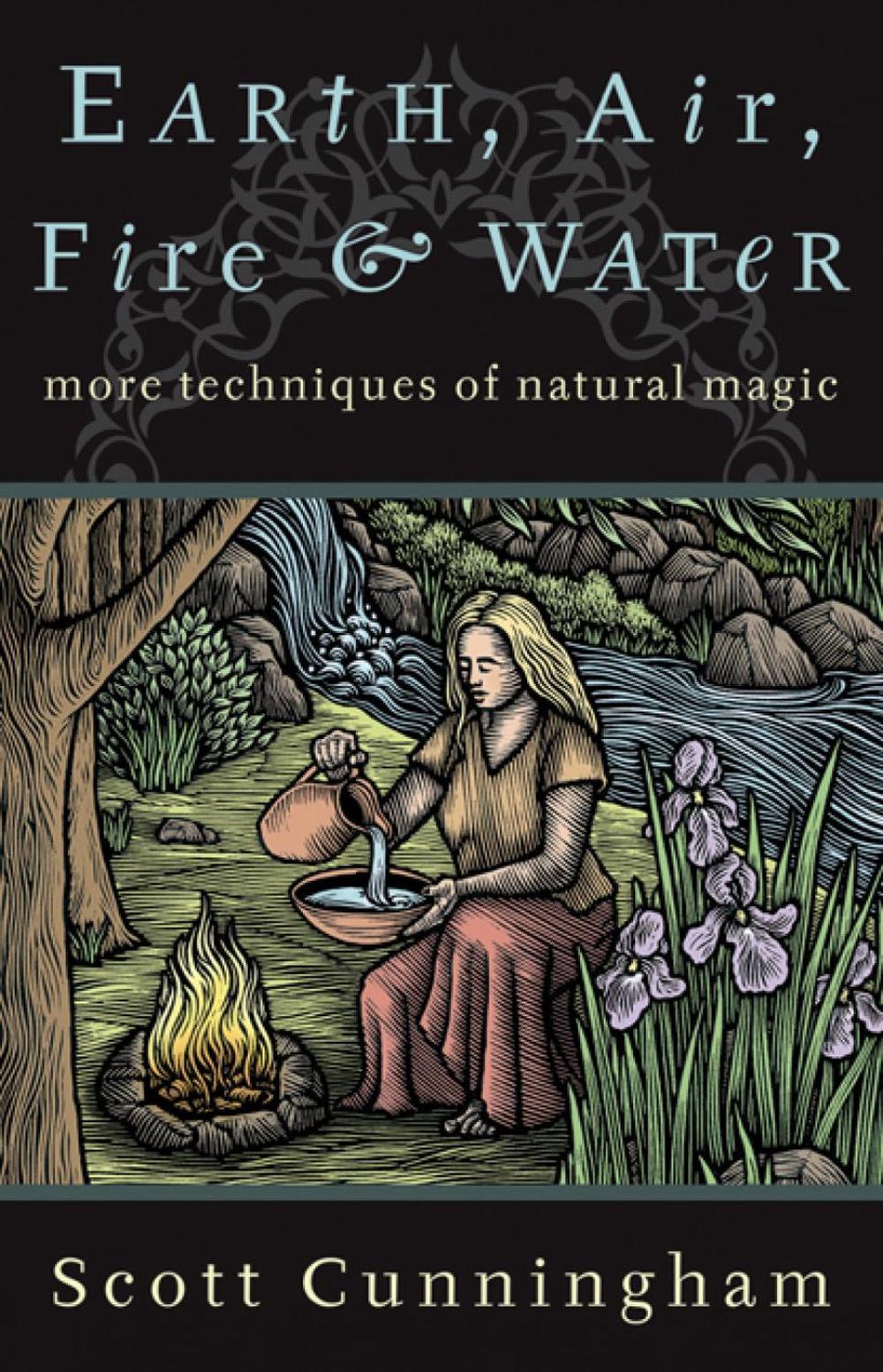 Earth, Air, Fire & Water by Scott Cunningham - ISBN: 9780875421315