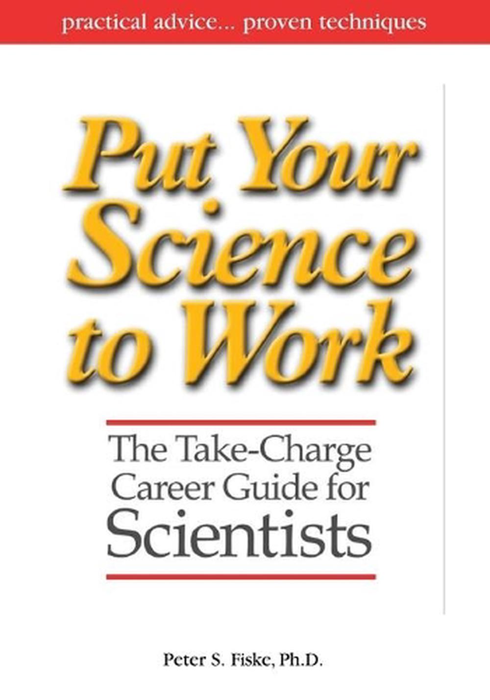 Put Your Science to Work, 1st Edition, 9780875902951