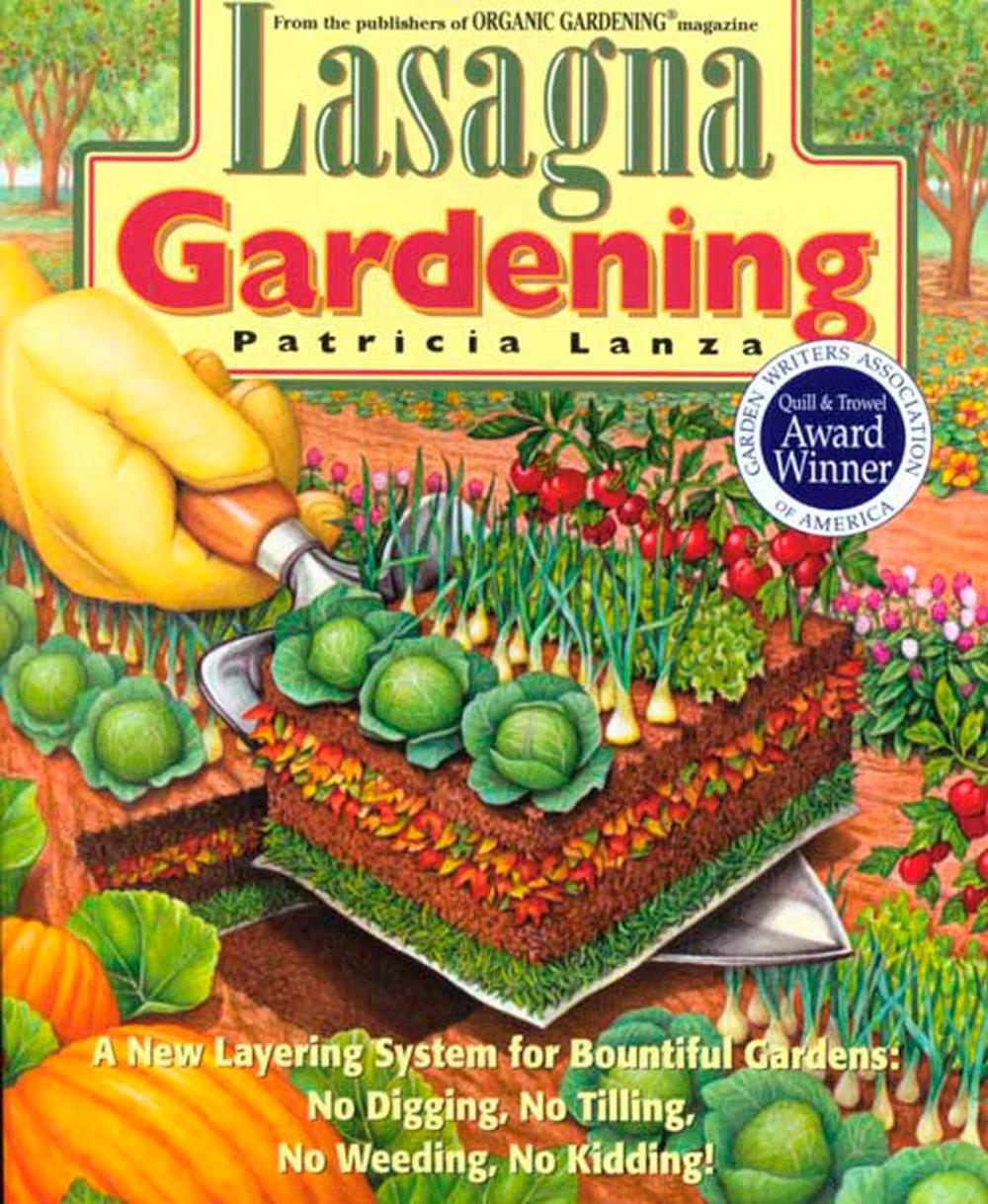 Lasagna Gardening by Patricia Lanza - ISBN: 9780875969626